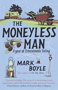 The Moneyless Man