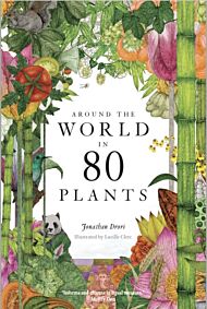 Around the World in 80 Plants