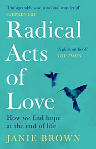 Radical Acts of Love