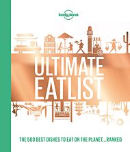 Lonely Planet's Ultimate Eatlist