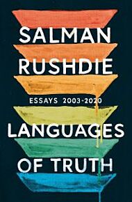 Languages of Truth: Essays 2003 - 2020