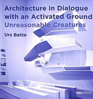 Architecture in Dialogue with an Activated Ground