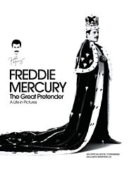 Freddie Mercury - The Great Pretender, a Life in Pictures