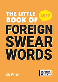 The Little Book of Foreign Swear Words