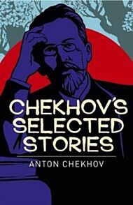 Chekhov Selected Stories