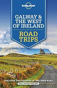 Lonely Planet Galway & the West of Ireland Road Trips