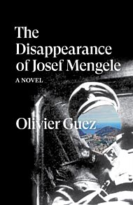 The Disappearance of Josef Mengele