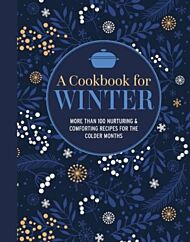 A Cookbook for Winter