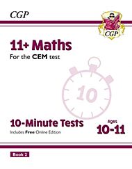 11+ CEM 10-Minute Tests: Maths - Ages 10-11 Book 2 (with Online Edition): unbeatable practice for th