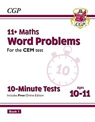 11+ CEM 10-Minute Tests: Maths Word Problems - Ages 10-11 Book 1 (with Online Edition): for the 2022