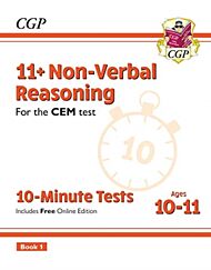 11+ CEM 10-Minute Tests: Non-Verbal Reasoning - Ages 10-11 Book 1 (with Online Edition): for the 202