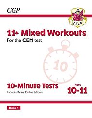 11+ CEM 10-Minute Tests: Mixed Workouts - Ages 10-11 Book 1 (with Online Edition): unbeatable practi