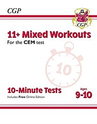 11+ CEM 10-Minute Tests: Mixed Workouts - Ages 9-10 (with Online Edition): perfect preparation for t