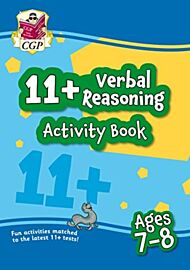 11+ Activity Book: Verbal Reasoning - Ages 7-8