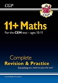 11+ CEM Maths Complete Revision and Practice - Ages 10-11 (with Online Edition): for the 2022 tests