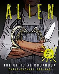 Alien: The Official Cookbook