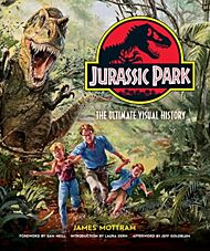 Jurassic Park: The Ultimate Visual History