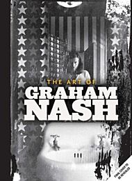 A Life in Focus: The Photography of Graham Nash