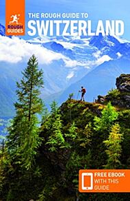 The Rough Guide to Switzerland (Travel Guide with Free eBook)