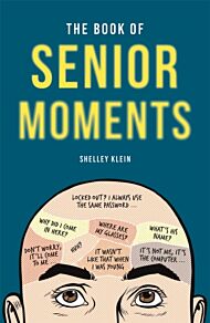 The Book of Senior Moments