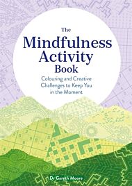 The Mindfulness Activity Book