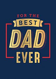 For the Best Dad Ever