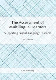 The Assessment of Multilingual Learners