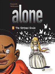 Alone Vol. 13: The Striped Souls