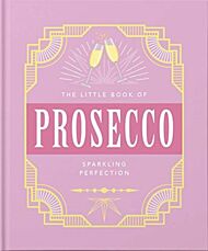 The Little Book of Prosecco