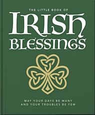 The Little Book of Irish Blessings