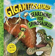 Gigantosaurus ¿ Searching for Spinosaurus