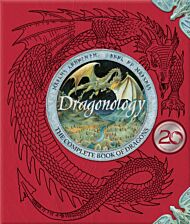 Dragonology: New 20th Anniversary Edition