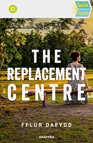 Quick Reads: Replacement Centre, The