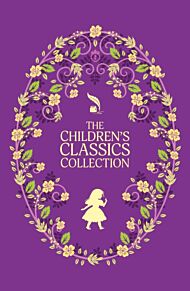 The Complete Children's Classics Collection