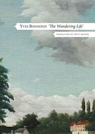 The Wandering Life ¿ Followed by "Another Era of Writing"