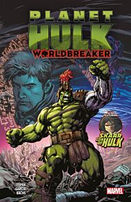 Planet Hulk: Worldbreaker