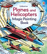 Planes and Helicopters Magic Painting Book