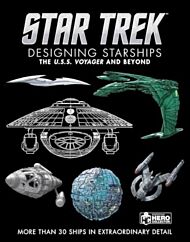 Star Trek Designing Starships Volume 2: Voyager and Beyond