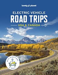 Lonely Planet Electric Vehicle Road Trips USA & Canada