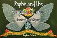 Sophie and the Crystal Fairies: Santa's Little Helpers