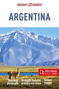 Insight Guides Argentina: Travel Guide with Free eBook