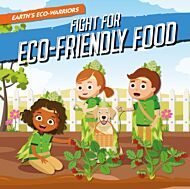 Fight for Eco-Friendly Food