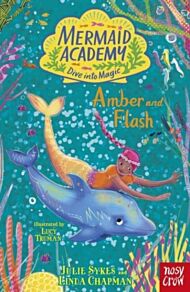 Mermaid Academy: Amber and Flash