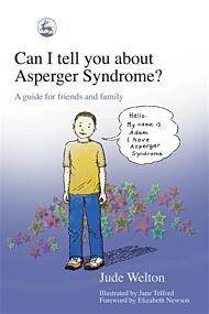 Can I tell you about Asperger Syndrome?