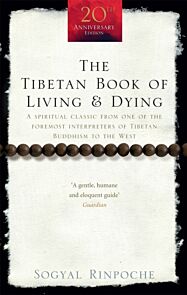 The Tibetan book of living and dying