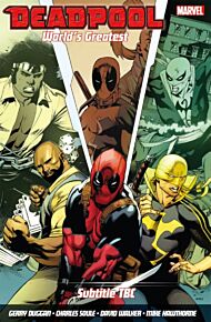 Deadpool: World's Greatest Vol. 4: Temporary Insanitation