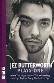 Jez Butterworth Plays: One