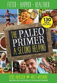 The Paleo Primer: A Second Helping