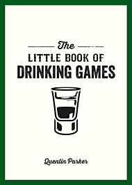 The Little Book of Drinking Games