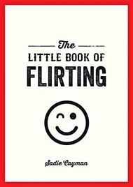 The little book of flirting